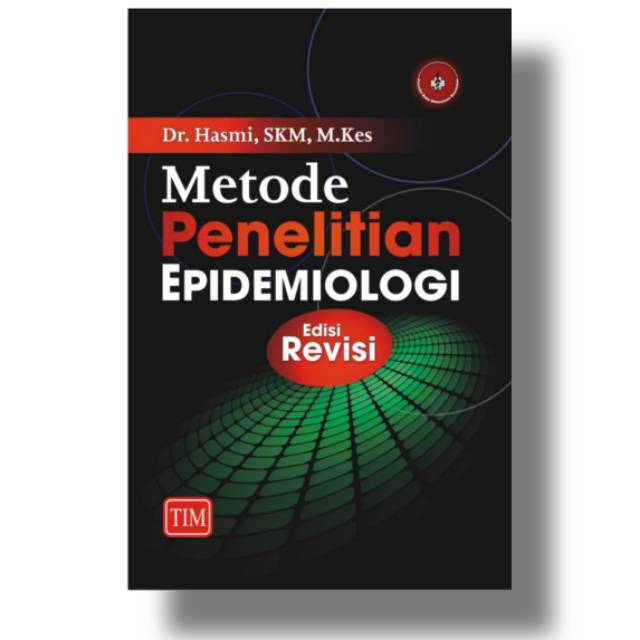 Epidemiologi Ori Tahun 2016 Buku Metode Penelitian Epidemiologi Edisi Revisi Hasmi Shopee Indonesia