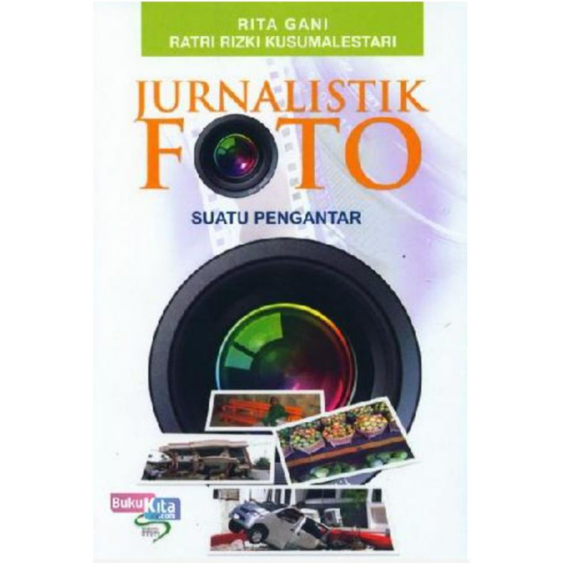 Buku original Jurnalistik Foto Suatu Pengantar