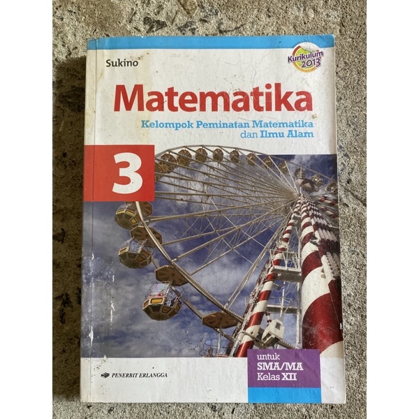 PRELOVED BUKU MATEMATIKA KELAS 12 ERLANGGA SUKINO KURIKULUM 2013