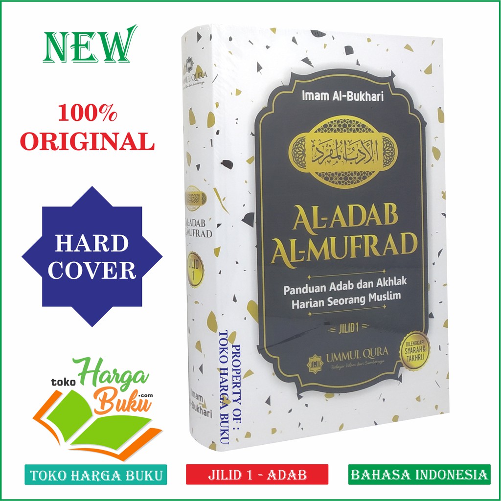 Foto Al-Adab Al-Mufrad JILID 1 Panduan Adab dan Akhlak Harian Seorang Muslim Penerbit Ummul Qura