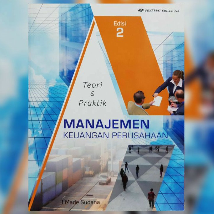 ORIGINAL MANAJEMEN KEUANGAN PERUSAHAAN ED.2 ERLANGGA