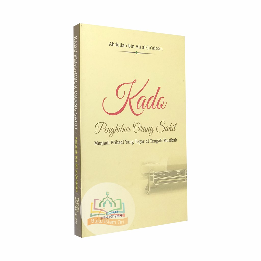 Kado Penghibur Orang Sakit - Pustaka Imam Syafii