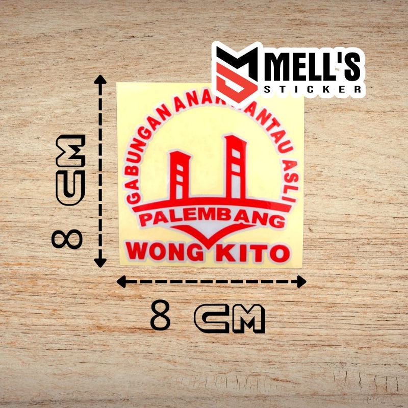 

cutting stiker wong kito galo stiker palembang stiker logo palembang gabungan anak rantau