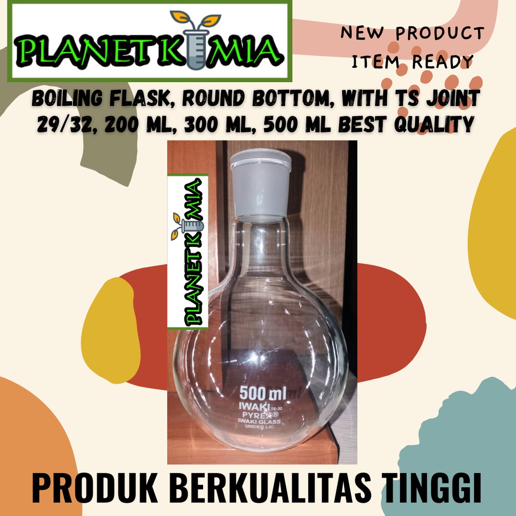 Jual Boiling Flask Round Bottom With TS Joint 29/32 200 ml , 300 ml