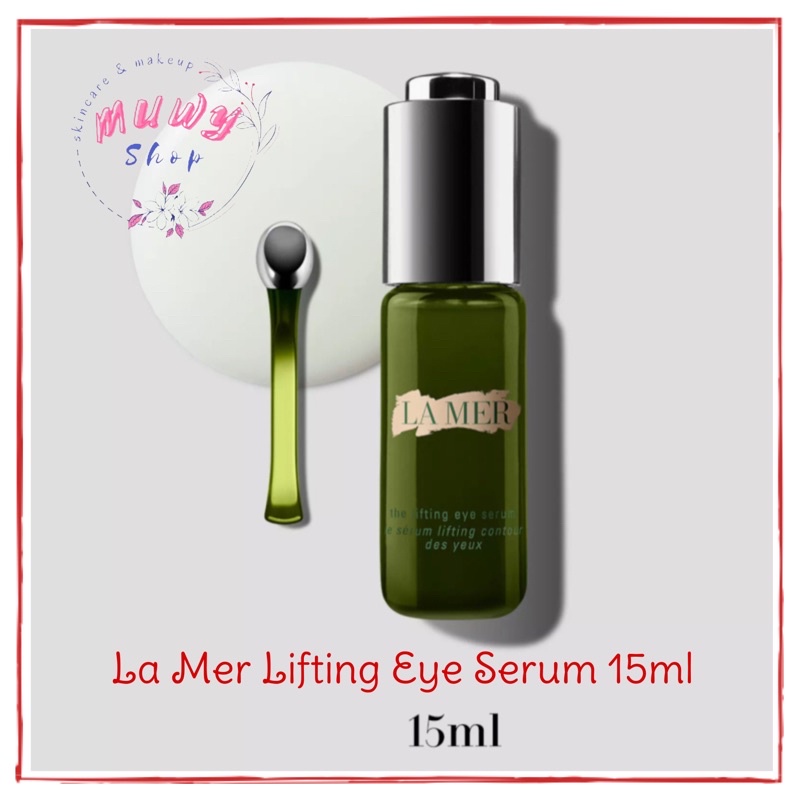 La Mer Lamer The Lifting Eye Serum 15ml