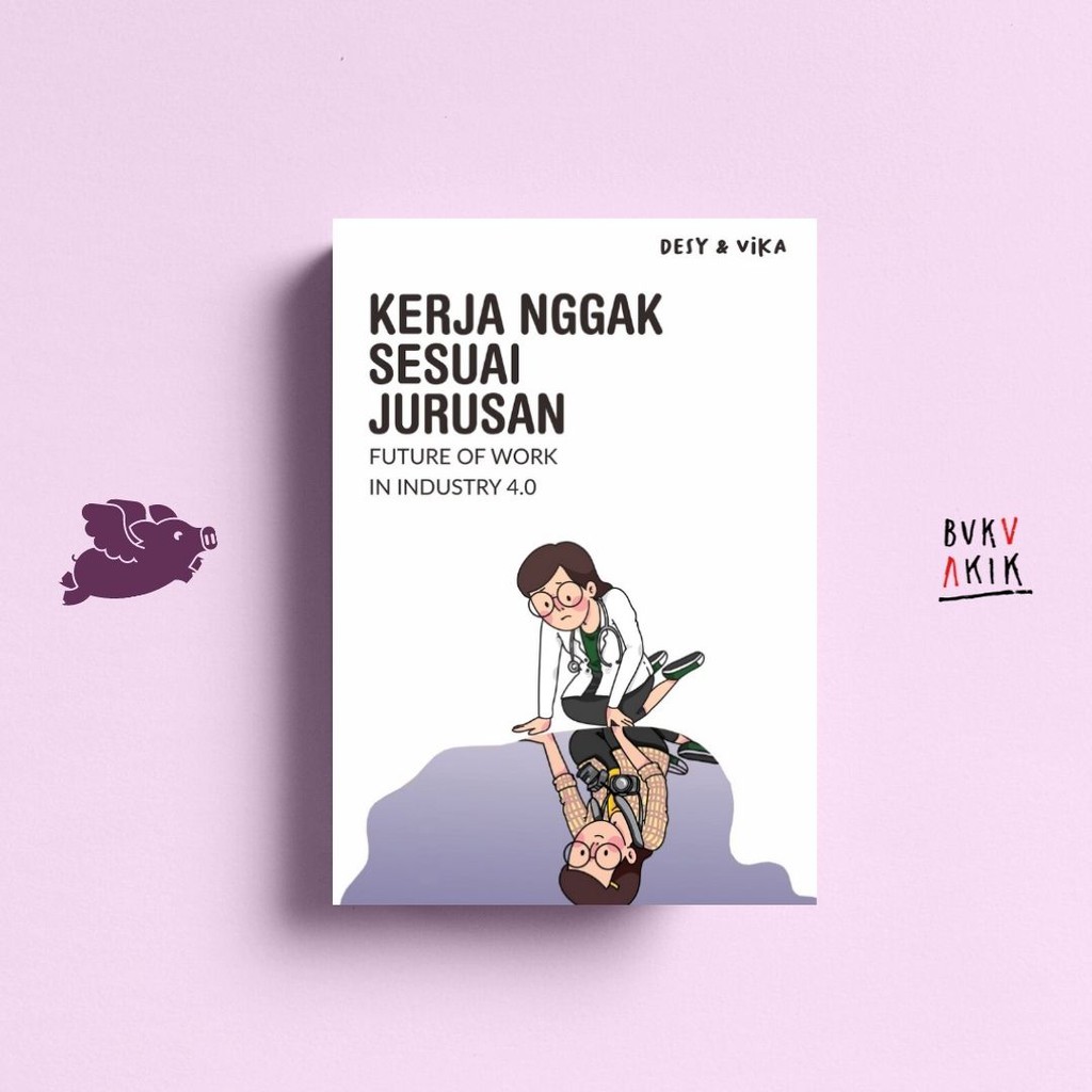 KERJA NGGAK SESUAI JURUSAN - DESY DAN VIKA