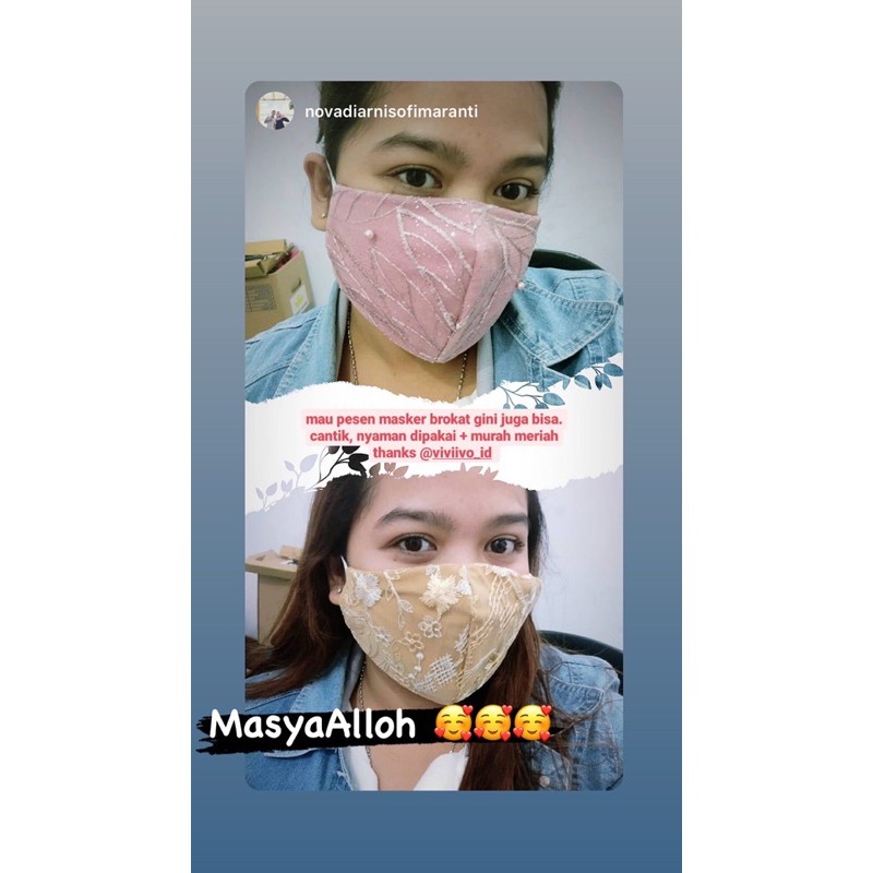 MASKER BROKAT, MASKER PENGANTIN, MASKER CANTIK, MASKER MURAH HIJAB DAN NON HIJAB PREMIUM 3 LAPIS