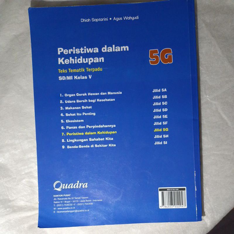 BUKU TEMATIK TERPADU QUADRA 5G &quot;PERISTIWA DALAM KEHIDUPAN&quot; KELAS 5 SD ( BEKAS )