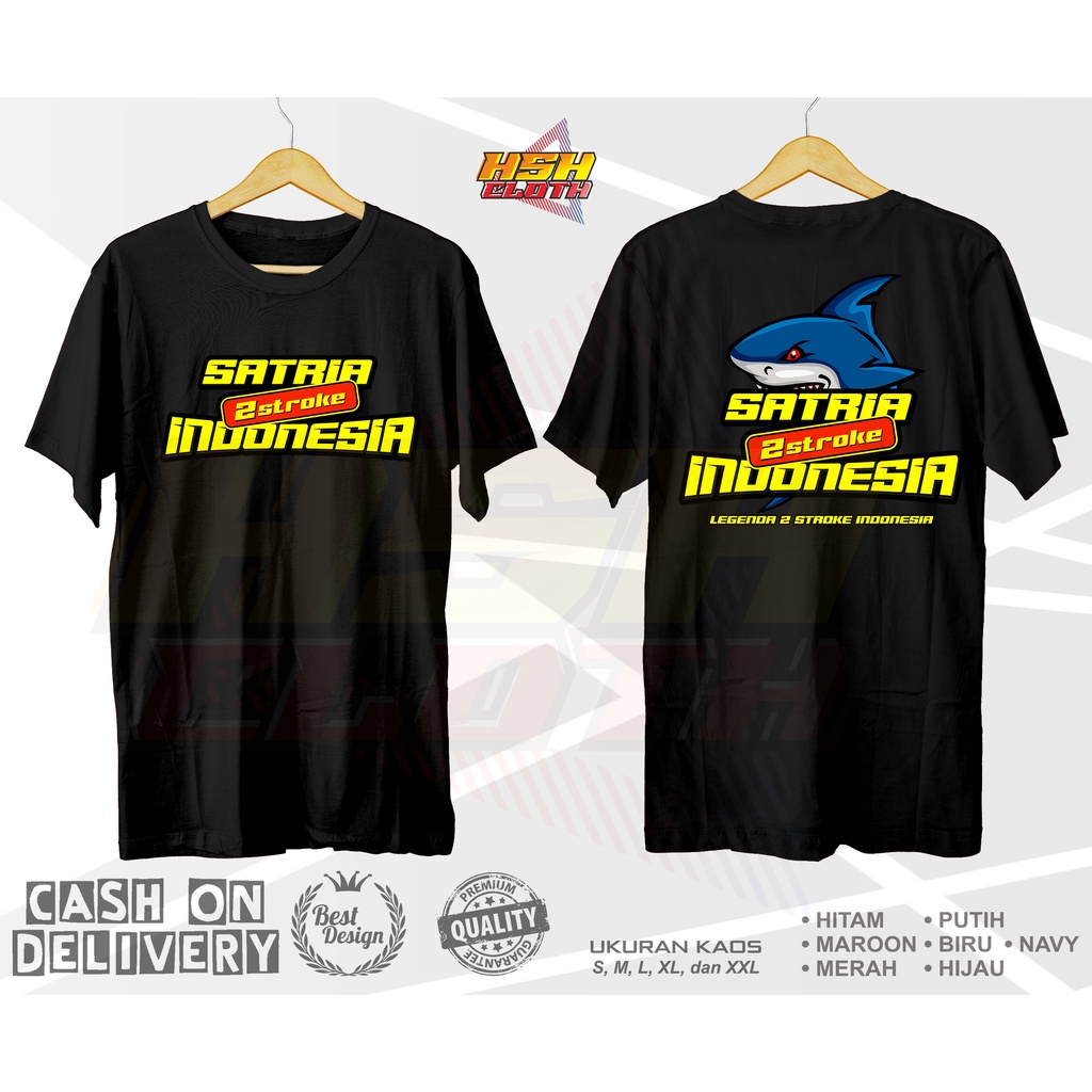 Baju Kaos Distro Satria 2 Tak 120 R Suzuki Satria Hiu Racing Bisa Custom - HSHCloth