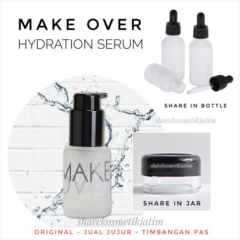 (Share in Jar / Pump) Make Over Hydration Serum Primer Make Up Hydration Serum Make Over Share in Jar