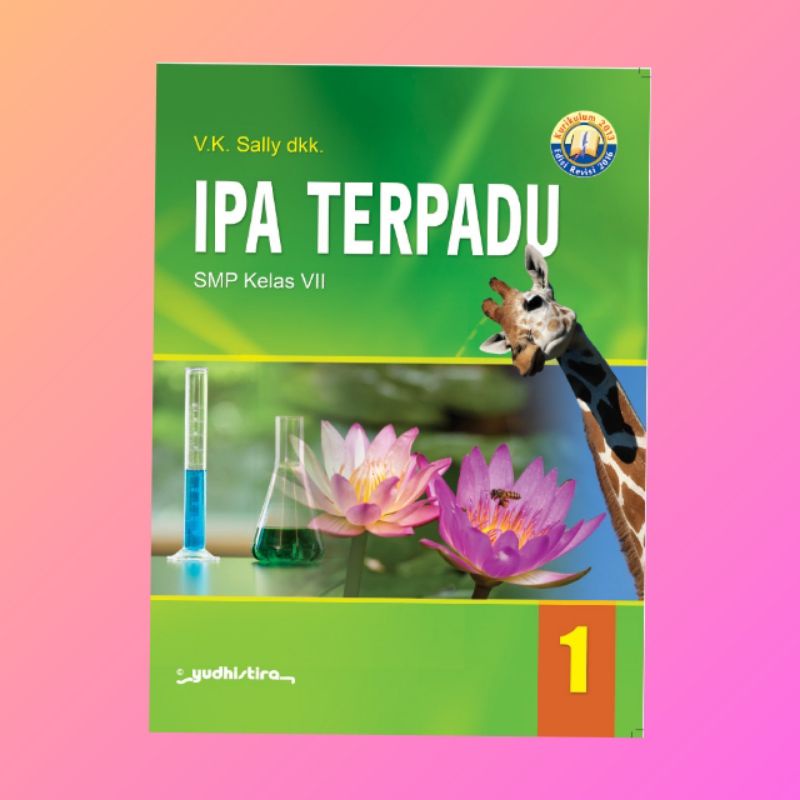 Jual Buku Ipa Terpadu Smp Kelas 1 K13 Revisi Yudhistira Shopee Indonesia 5301