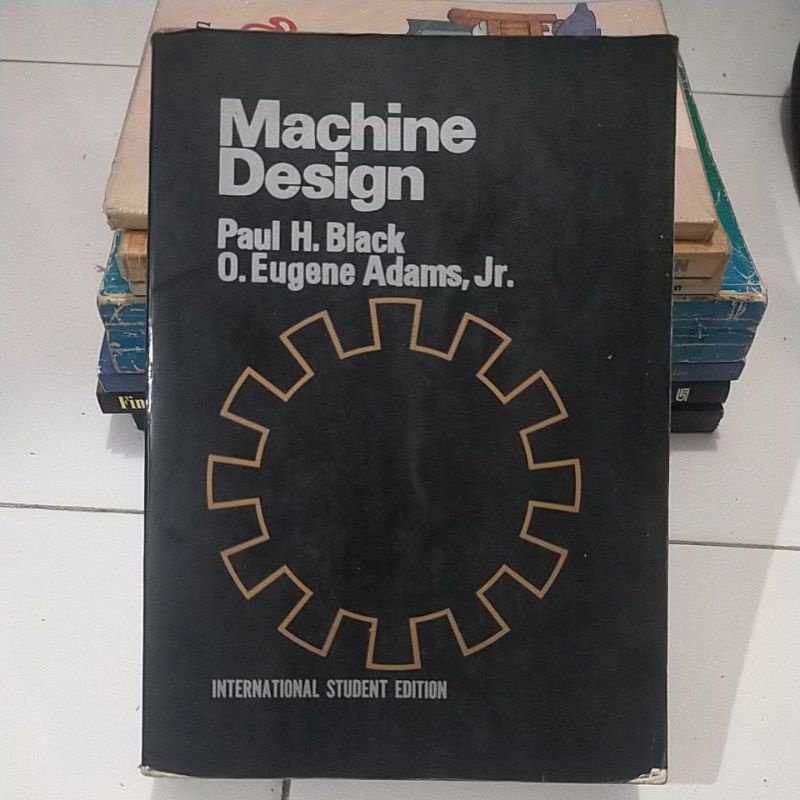 Machine design Paul h black dan o eugene adams jr