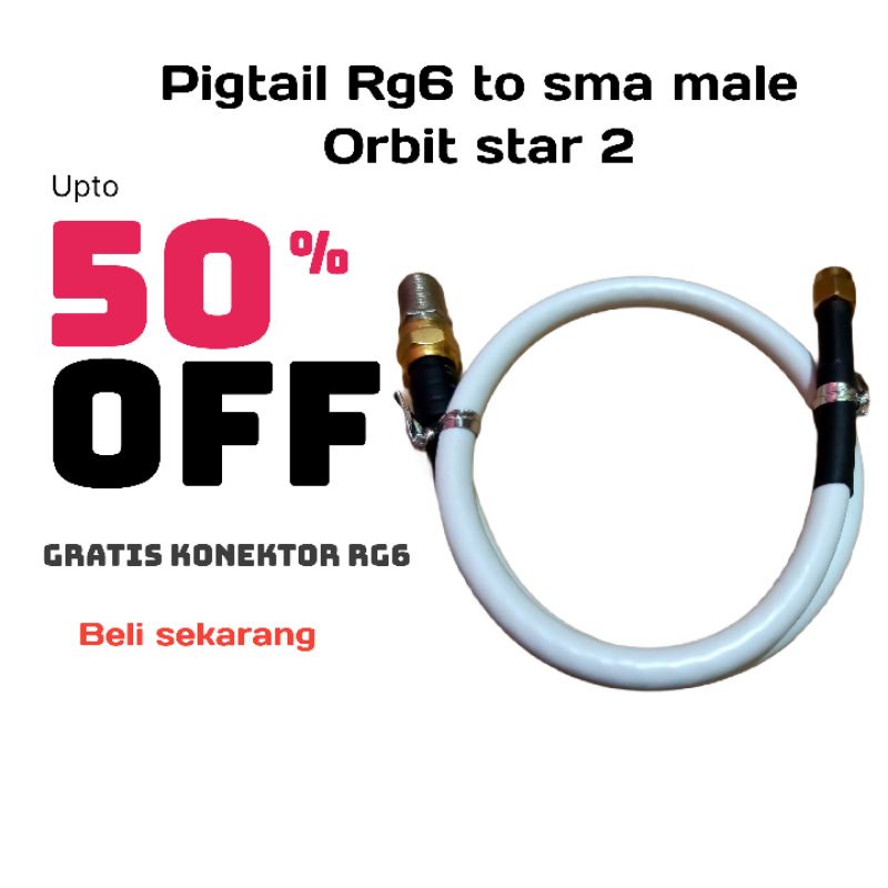 Pigtail rg6 to sma male orbit star 2