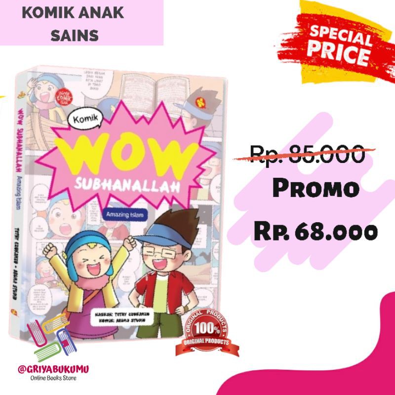 KOMIK WOW SUBHANALLAH SERI AMAZING ISLAM - AL KAUTSAR KIDS - BUKU ANAK MUSLIM SAINS