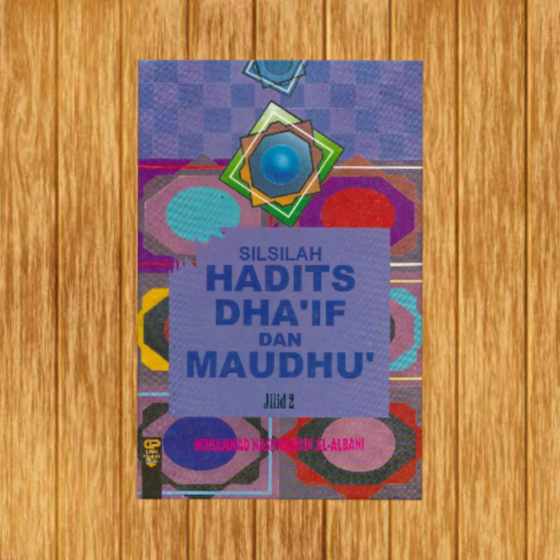 Silsilah hadits dhaif dan maudhu jilid 2