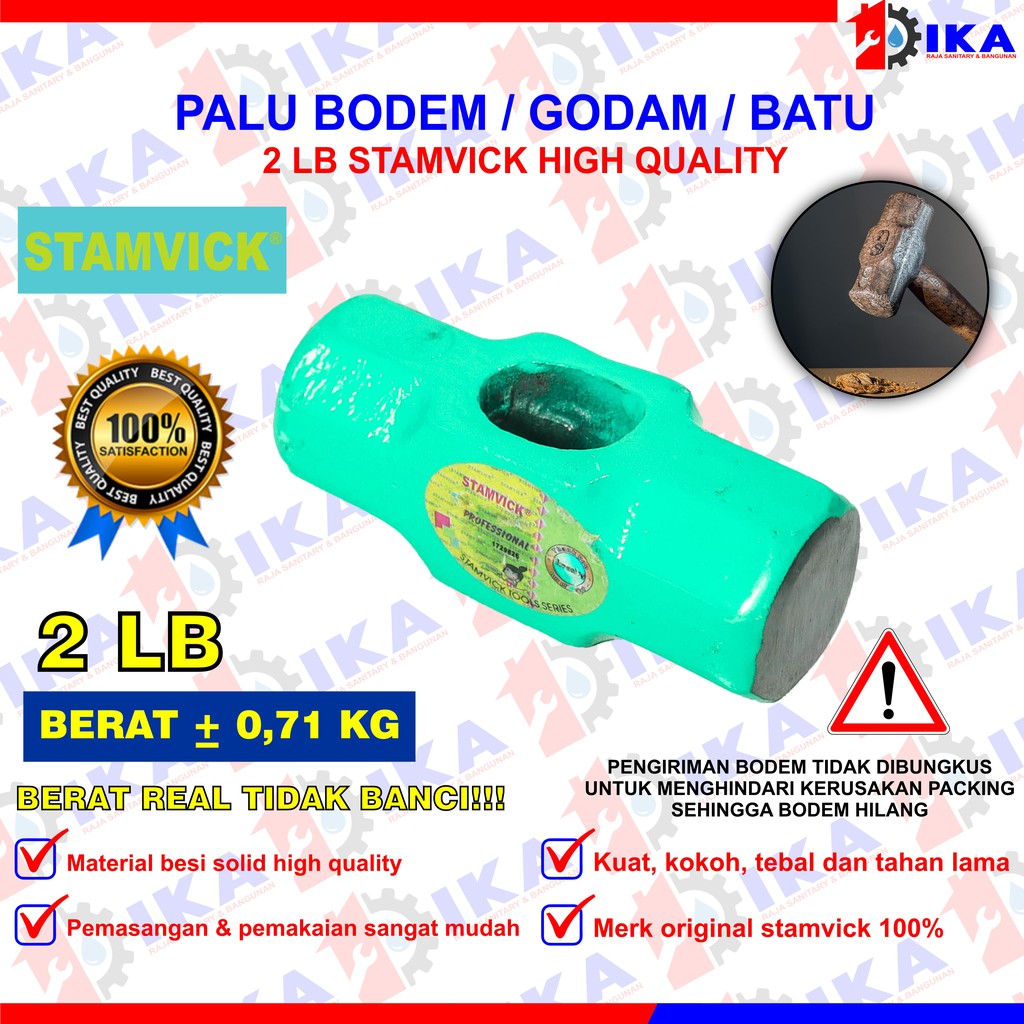 BODEM STAMVICK 2LB (0,71KG - + ) KEPALA BATU PALU TANPA GAGANG BOBOK