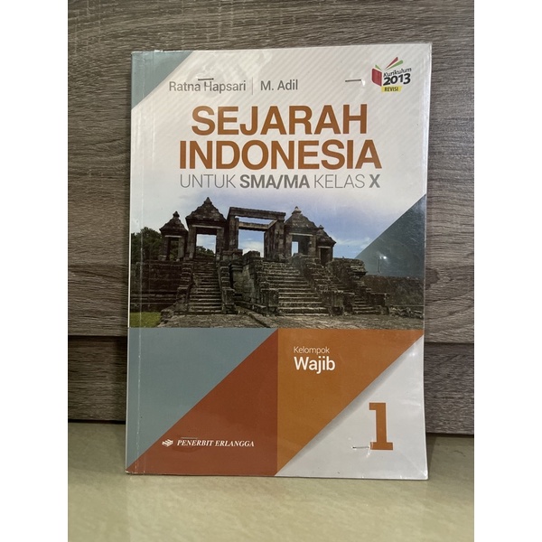 Jual Buku Sejarah Indonesia SMA/MA kelas 10 X 1 Kelompok Wajib Erlangga ...