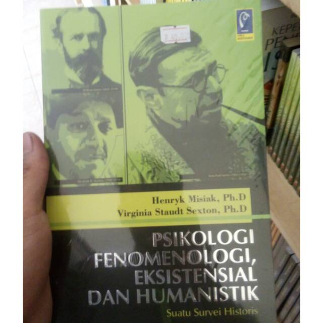 Psikologi Fenomenologi Eksistensial dan Humanistik - Henryk Misiak