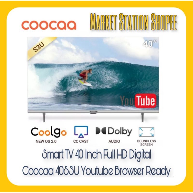 Smart Digital TV Coocaa 40S3U Plus 40 Inch Youtube Garansi Resmi (MEDAN/LUAR KOTA)