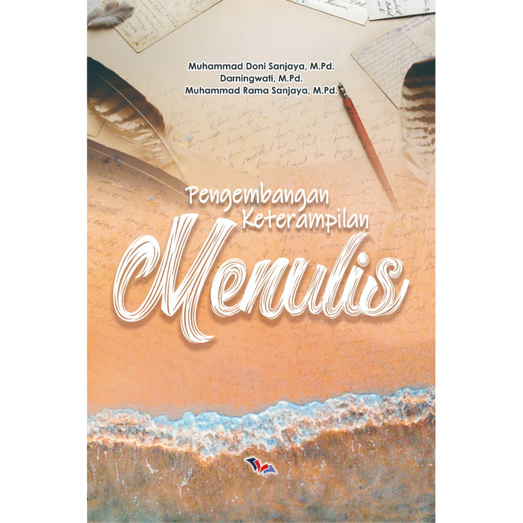 

Pengembangan Keterampilan Menulis