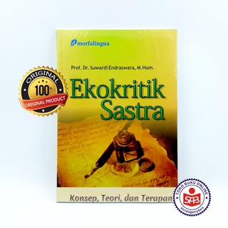 Jual Ekokritik Sastra Konsep Teori Dan Terapan - Suwardi Endraswara ...