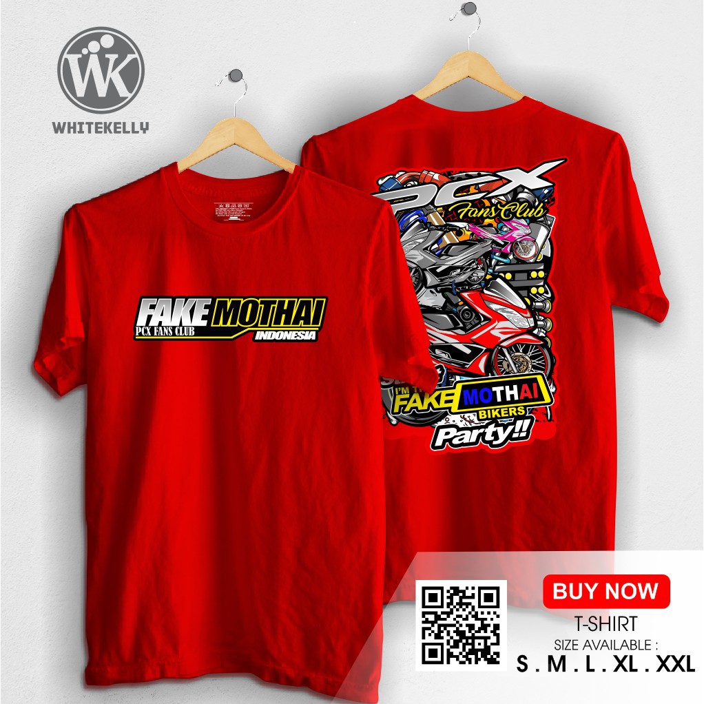 Kaos / Baju / Tshirt Distro FAKE MOTHAI THAILOOK THAILAND HONDA PCX FANS CLUB Terlaris Termurah