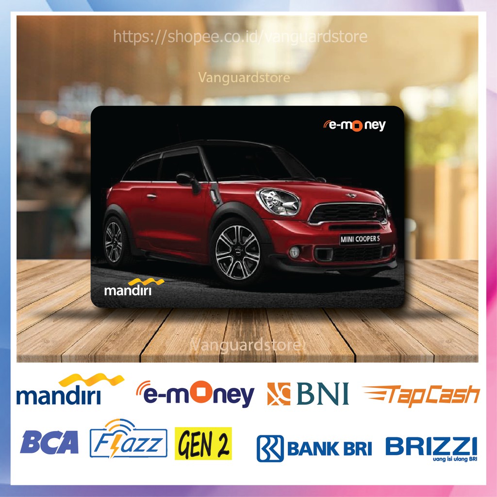 KARTU E MONEY E TOLL MINI COOPER RED MOBIL 26 EMONEY MANDIRI FLAZZ BCA BNI TAPCASH BRIZZI BRI