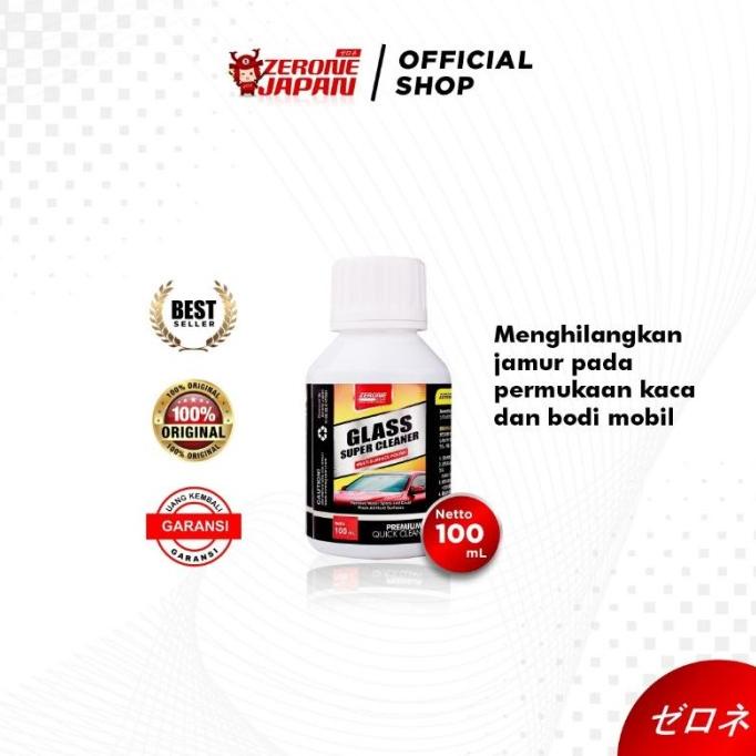 Zerone Japan Glass Super Cleaner Pembersih Jamur Kaca Body Dan Mesin