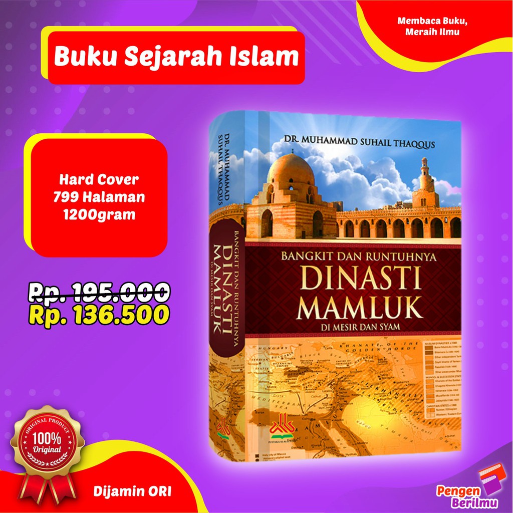 Jual Bangkit Dan Runtuhnya Dinasti Mamluk | Buku Sejarah Islami | 100% ...