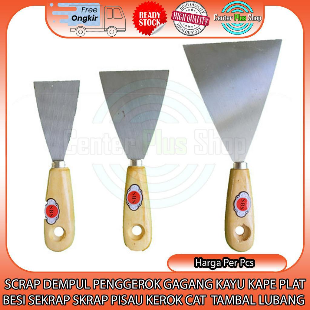 KAPE SKRAP BESI GAGANG KAYU PENGEROK SEKRAP 1½” 2” 3” 4” IN INCI INCHI INCH PLAT KAPI STEEL PISAU DE