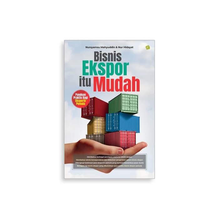 BISNIS EKSPOR ITU MUDAH