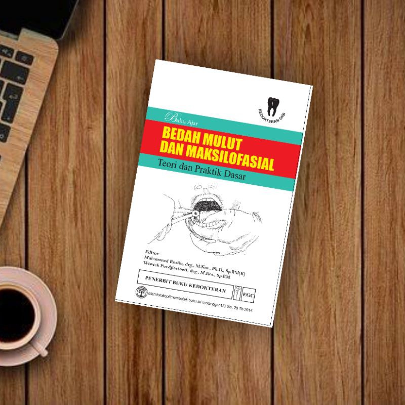 EGC BUKU KEDOKTERAN GIGI Buku Ajar Bedah Mulut dan Maksilofasial