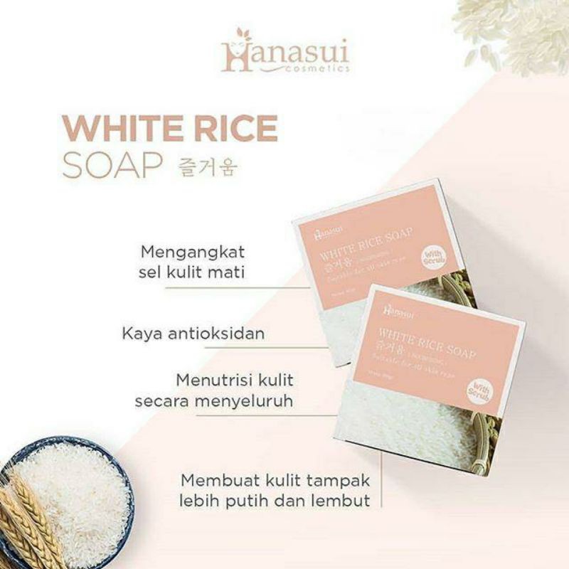 HANASUI White Rice Soap With Scrub/Sabun Beras BPOM Kode HWR1