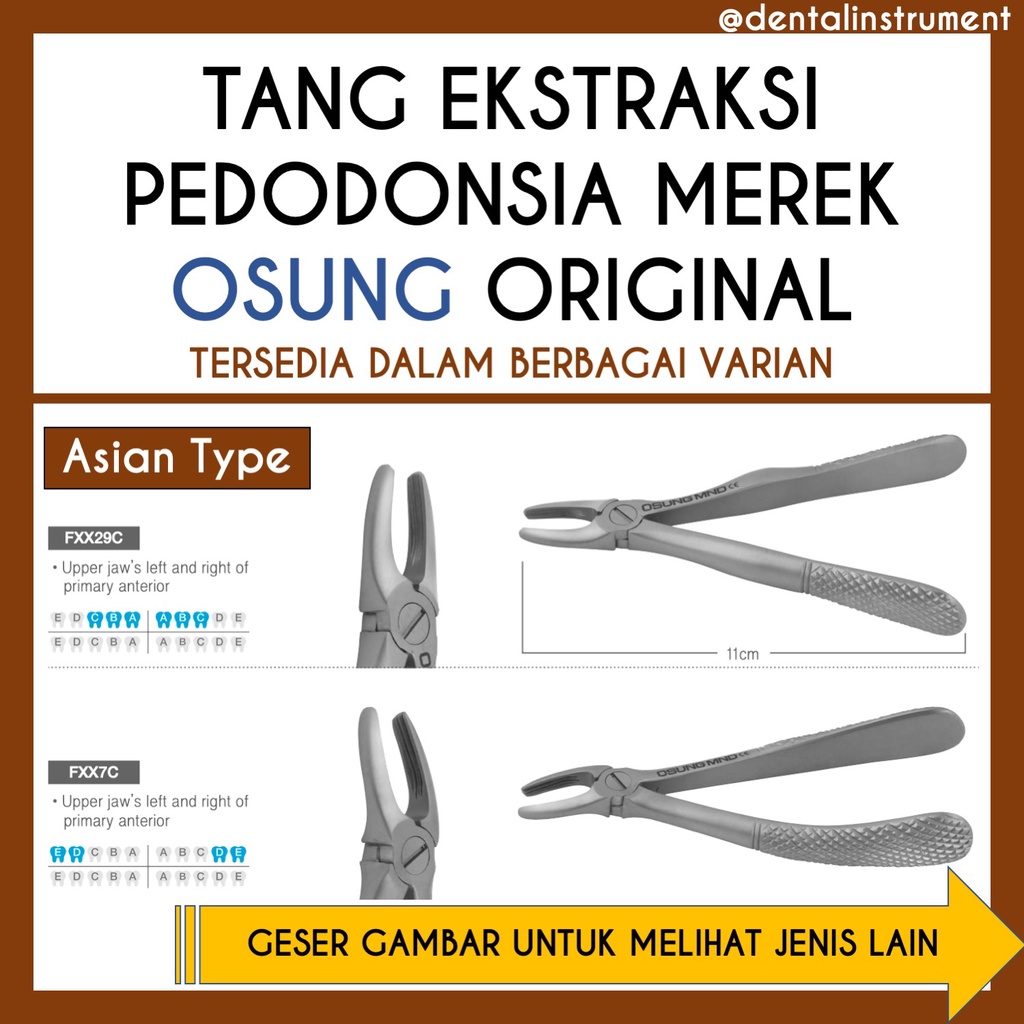 Tang Forcep Ekstraksi Cabut Gigi Anak Pedo Rahang Atas dan Rahang Bawah Merek Osung Original
