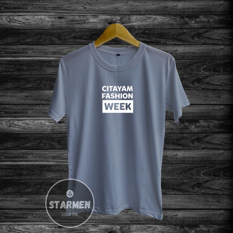 Kaos Distro Pria T-Shirt Motif Kata Kata CITAYAM FASHION WEEK