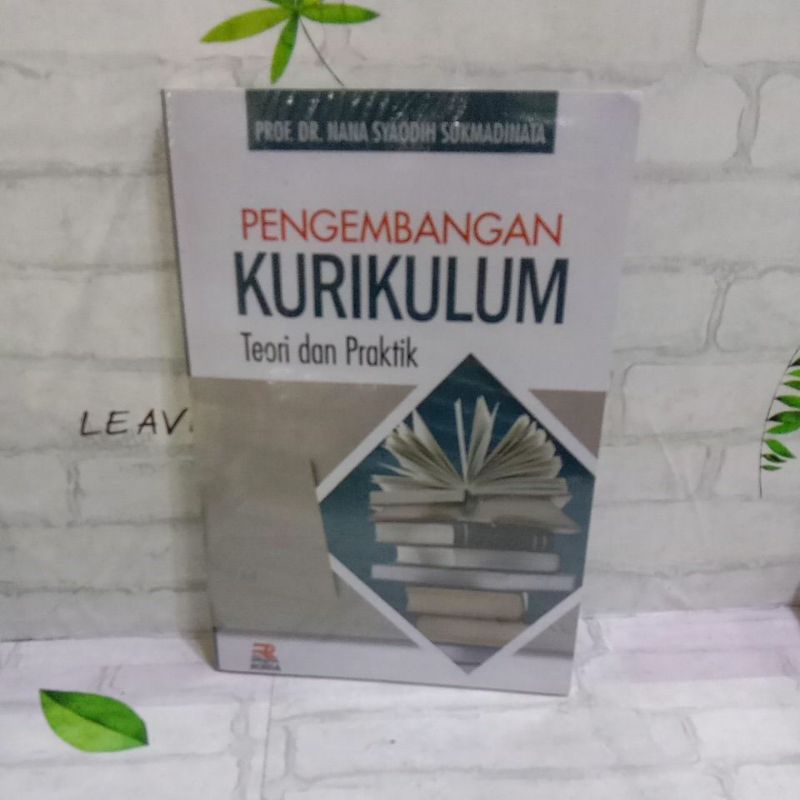Pengembangan Kurikulum Teori dan Praktik
