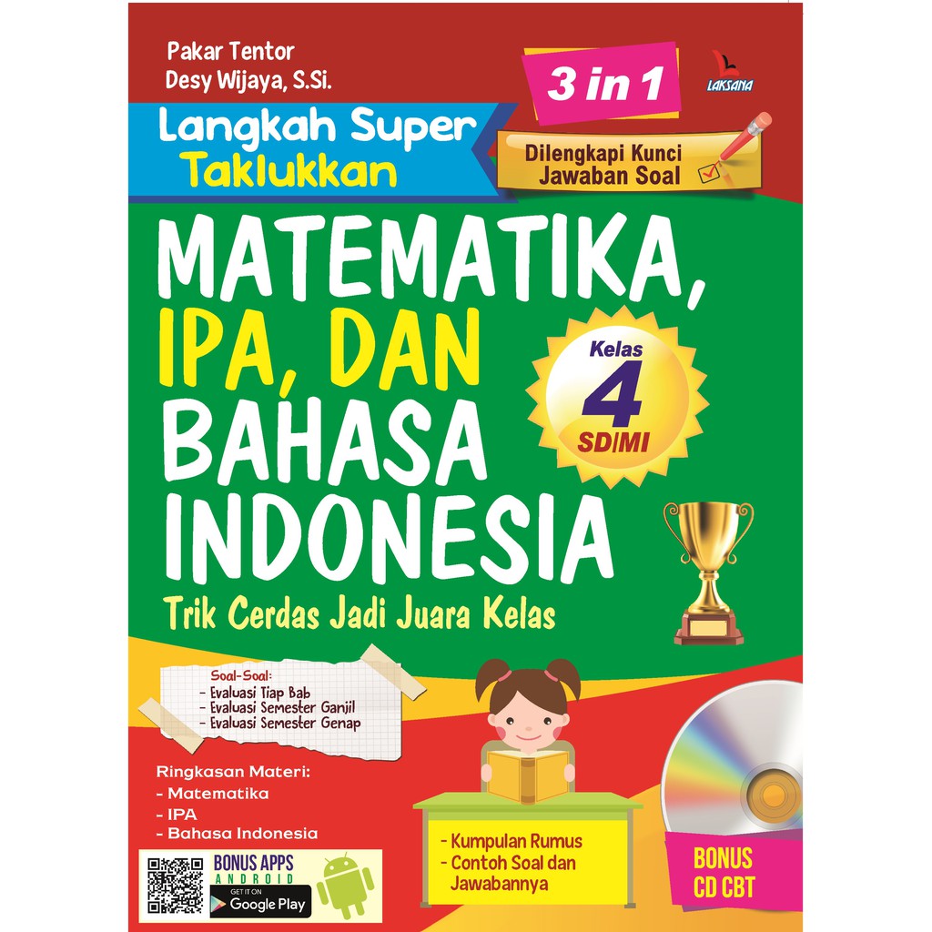 

Buku Langkah Super Taklukkan Matematika, IPA, dan Bahasa Indonesia Kelas 4 SDMI - LAKSANA