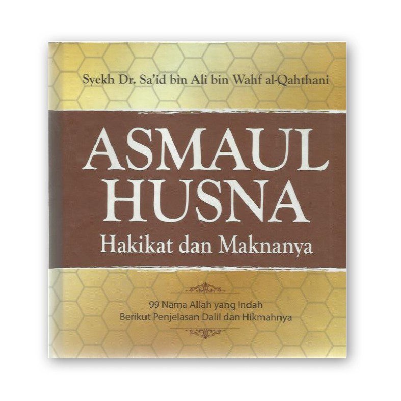 Asmaul Husna Hakikat Dan Maknanya
