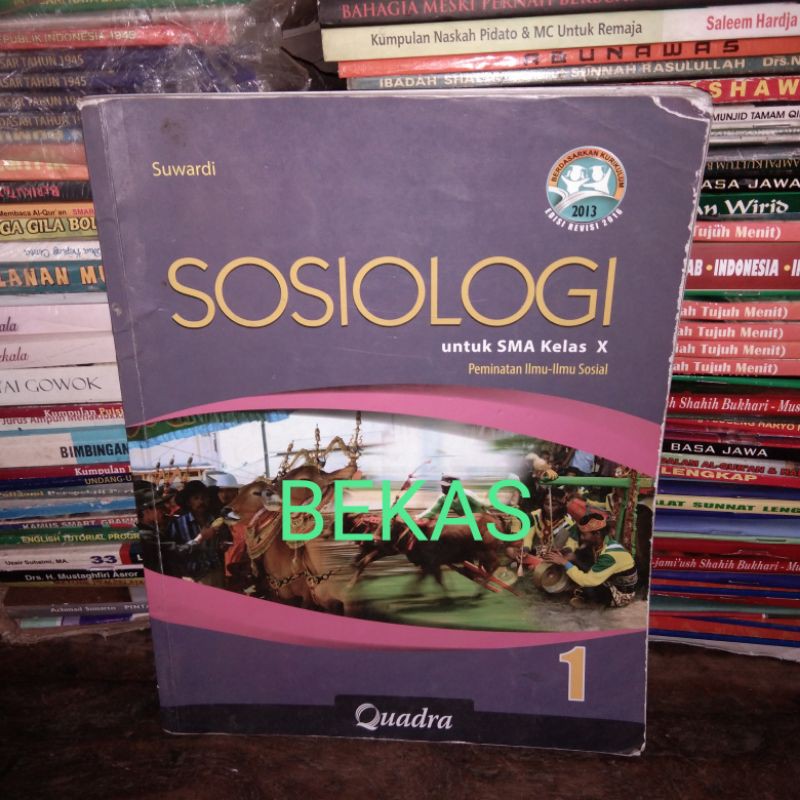 Sosiologi Kelas 10 X 1 SMA Quadra kurikulum 2013 revisi 2016 Peminatan - Suwardi