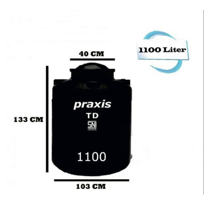 Tandon Praxis TD 1100 Liter Toren Air Murah Tangki Ekonomis (BACA DESKRISPI, WAJIB CHAT ADMIN)