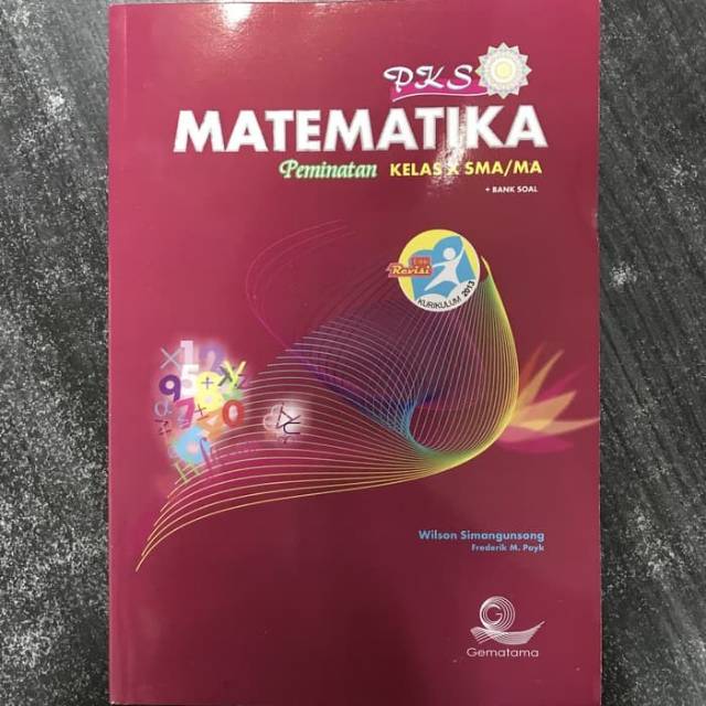Buku PKS Matematika Peminatan Kelas X  Revisi Gematama