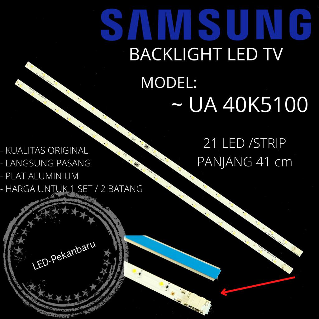 BACKLIGHT LED TV SAMSUNG UA40K5100 UA 40K5100 40K LAMPU BL