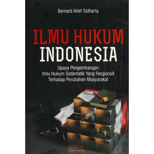 Ilmu Hukum Indonesia. Shidarta