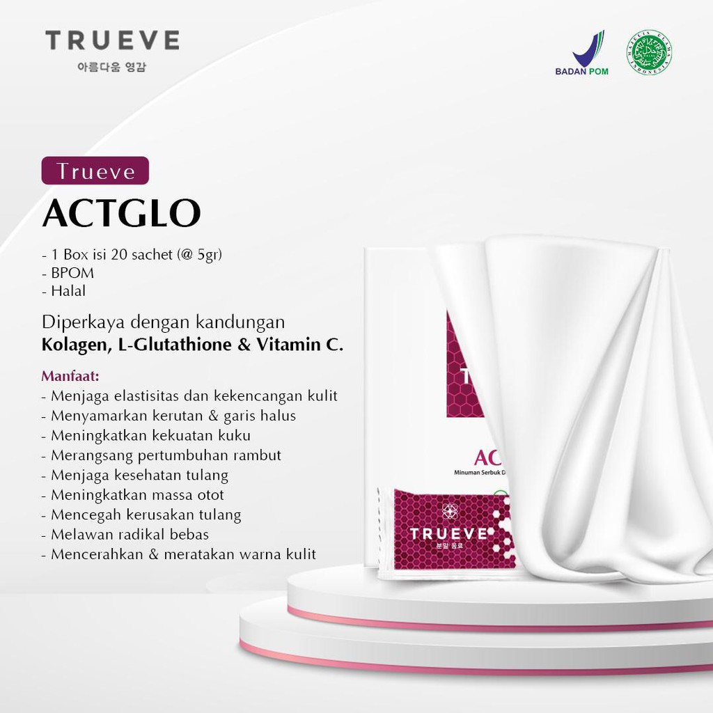 [BONUS FREE GIFT] BPOM TRUEVE ACTGLO COLLAGEN DRINK HALAL - 1box isi 20pc 100% ORIGINAL