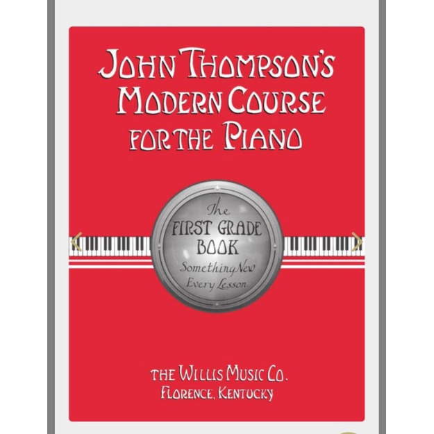 John Thompson MODERN Course for the piano tersedia berbagai grade / Piano book / Buku Piano populer