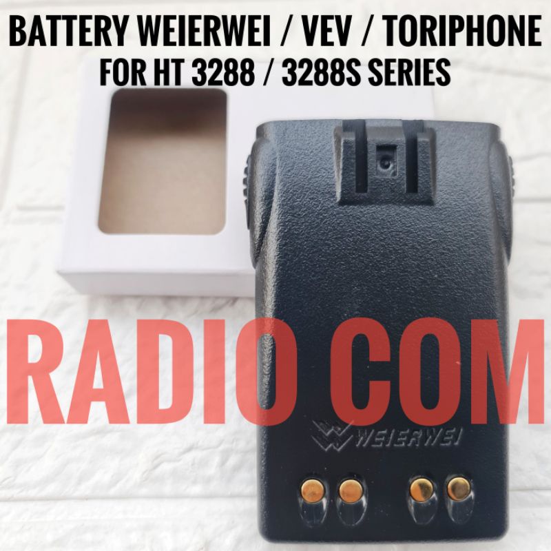 BATRE HT WEIRWEI VEV 3288S BATRE HT VERXION 3288S VEV 3388D LITHIUM ORIGINAL