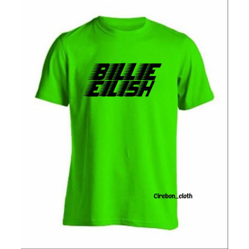 KAOS BILLIE EILISH Tulisan