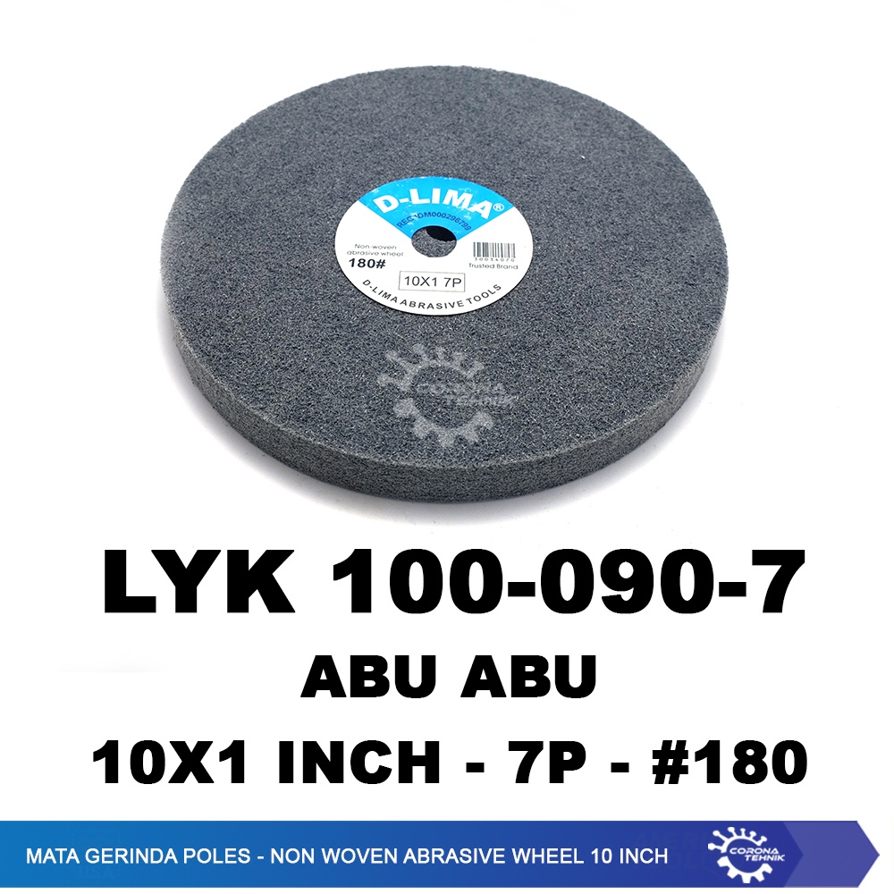 LYK100-090-7 - Mata Gerinda Poles - Non Woven Abrasive Wheel 10 Inch