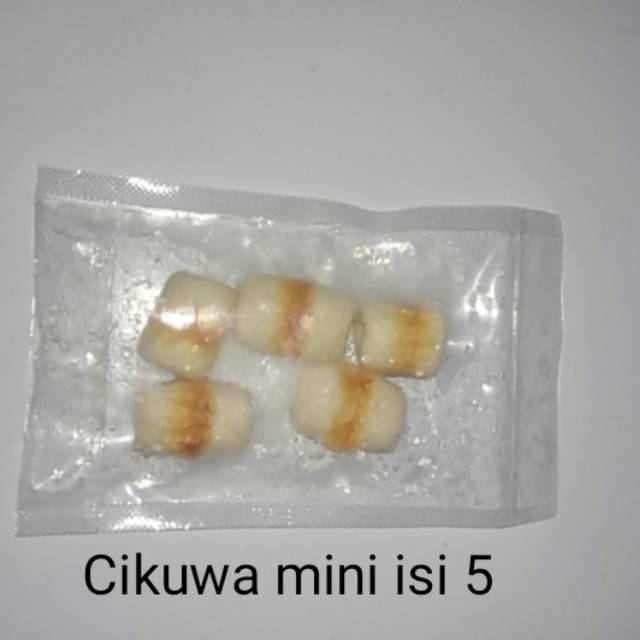 

Cikuwa mini isi 5