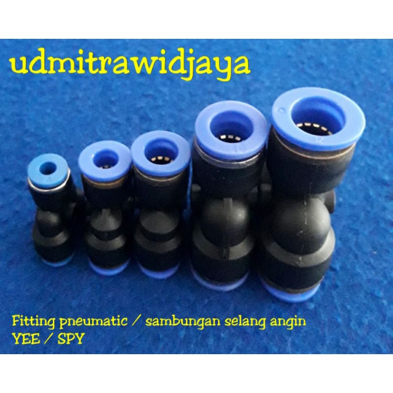 Fitting pneumatic / sambungan selang klakson telolet model Y sambungan selang angin model YEE (Y) SPY selang 6mm,8mm,10mm,12mm, 4mm sambungan high pressure